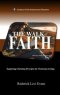 The Walk of Faith: Exploring Christian Precepts for Victorious Living