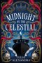 Midnight On The Celestial
