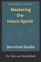 Growing Up Corporate: Mastering the Intern Sprint Survival Guide