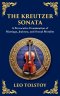 The Kreutzer Sonata: A Dark Exploration of Love, Jealousy, and Moral Struggle (Deluxe Hardbound Edition)