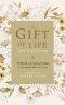 The Gift of Life