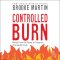 Controlled Burn