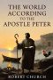The World According to The Apostle Peter