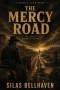 The Mercy Road: A Mercy Line Book