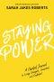 Staying Power