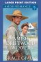 The Amish Driftwood Weaver : LARGE PRINT EDITION