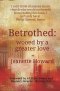 Betrothed: wooed by a greater love