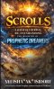 Scrolls: A 10-Day Devotional Re-Establishing The Ministry of Prophetic Dreamers
