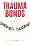 TRAUMA BONDS