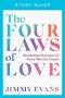 The Four Laws of Love Study Guide