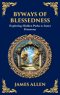 Byways of Blessedness: Exploring Hidden Paths to Inner Harmony (Deluxe Hardbound Edition)