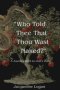 "Who Told Thee that Thou wast Naked": A Journey Back to God's Voice