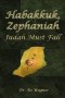 Habakkuk, Zephaniah: Judah Must Fall