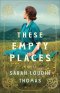 These Empty Places