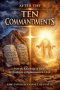 After The TEN Commandments: From the Knowledge of Sin to the Revelation of Righteousness in Christ
