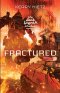 Fractured: Fragment Two