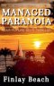 Managed Paranoia - Book One