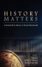 History Matters