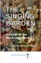 The Singing Garden: A Study of the Book of Psalms