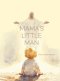 Mama's Little Man