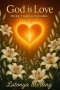 God Is Love: More Than A Feeling