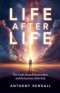 Life After Life: The Truth About Reincarnation and the Journey of the Soul