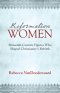 Reformation Women