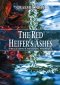 The Red Heifer's Ashes: The Ultimate Messianic Prophecy