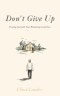 Don't Give Up: Trusting God with Your Wandering Loved Ones