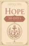 A Month of Virtue: Hope :  30 Days to a More Expectant Heart
