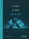 Live Like Jesus