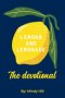 Lemons and Lemonade : The Devotional