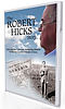 The Robert Hicks Story