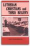 Lutheran Christians and Their Beliefs