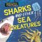 Dangerous Creatures: Sharks And Other Sea Creatures