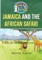 Saint Tamika and Josh: Jamaica and the African Safari