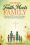 WHERE FAITH MEETS FAMILY