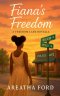 Fiana's Freedom