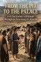 From the Pit to the Palace: A 31-Day Journey with Joseph Through the Processing of a Promise