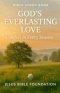 Bible Study Book God's Everlasting Love: Comfort in Every Season