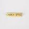 Sign Engraved Church Office Adhesive Back Gold