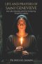 Life and Prayers of Saint Genevieve