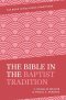 Bible In The Baptist Tradition