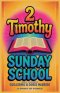 A Spirit of Power: 2 Timothy: Sunday School