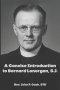 A Concise Introduction to Bernard Lonergan, SJ