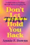 Don't Let That Hold You Back