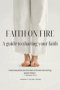 Faith on Fire: Sharing Christ with Boldness and Love