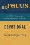 reFOCUS: 90 Days of Shedding Devotional