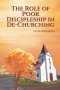 The Role of Poor Discipleship in De-Churching