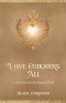 Love Conquers All: A Journey into the Heart of God